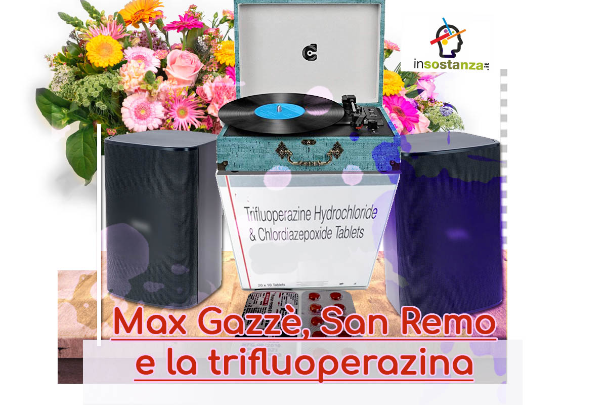 Max Gazzè, San Remo e la trifluoperazina